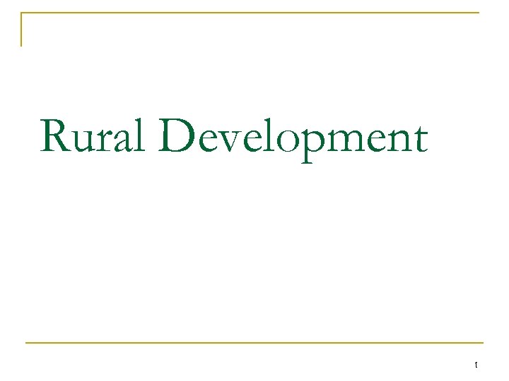 Rural Development 1 