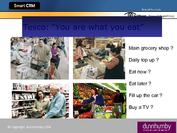 Tesco: “You are what you eat” Main grocery shop ? Daily top up ?