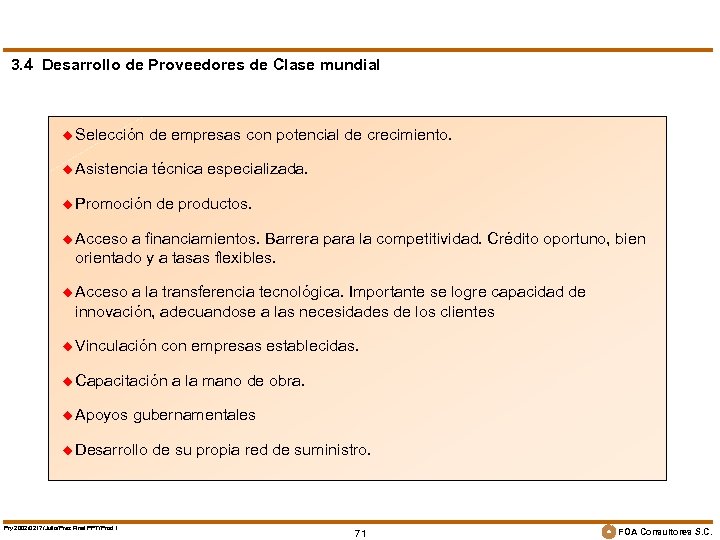 3. 4 Desarrollo de Proveedores de Clase mundial u Selección de empresas con potencial