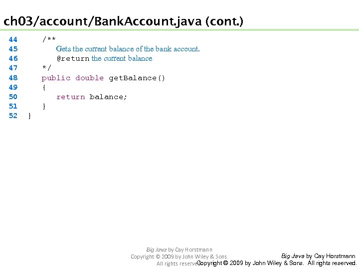 ch 03/account/Bank. Account. java (cont. ) 44 45 46 47 48 49 50 51