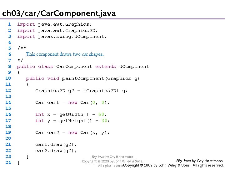 ch 03/car/Car. Component. java 1 2 3 4 5 6 7 8 9 10