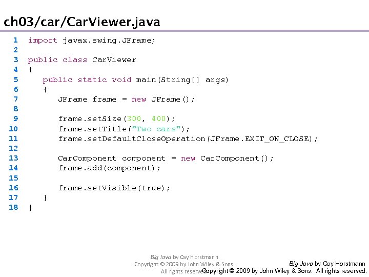 ch 03/car/Car. Viewer. java 1 2 3 4 5 6 7 8 9 10