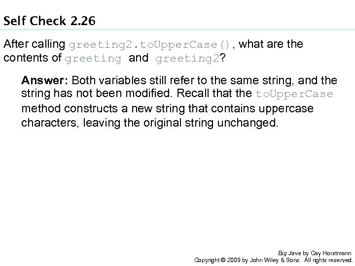 Self Check 2. 26 After calling greeting 2. to. Upper. Case(), what are the