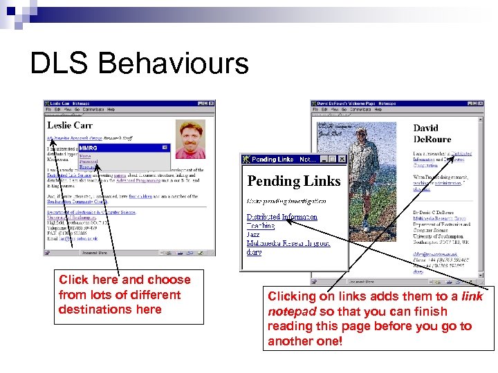 DLS Behaviours Pending Links Click here and choose from lots of different destinations here