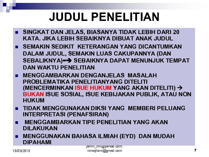 JUDUL PENELITIAN n n n SINGKAT DAN JELAS, BIASANYA TIDAK LEBIH DARI 20 KATA.