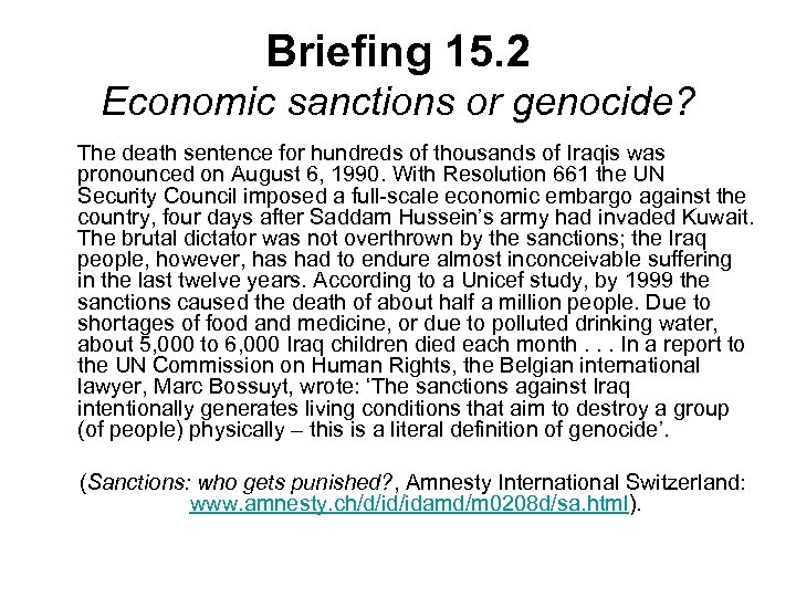 Briefing 15. 2 Economic sanctions or genocide? The death sentence for hundreds of thousands