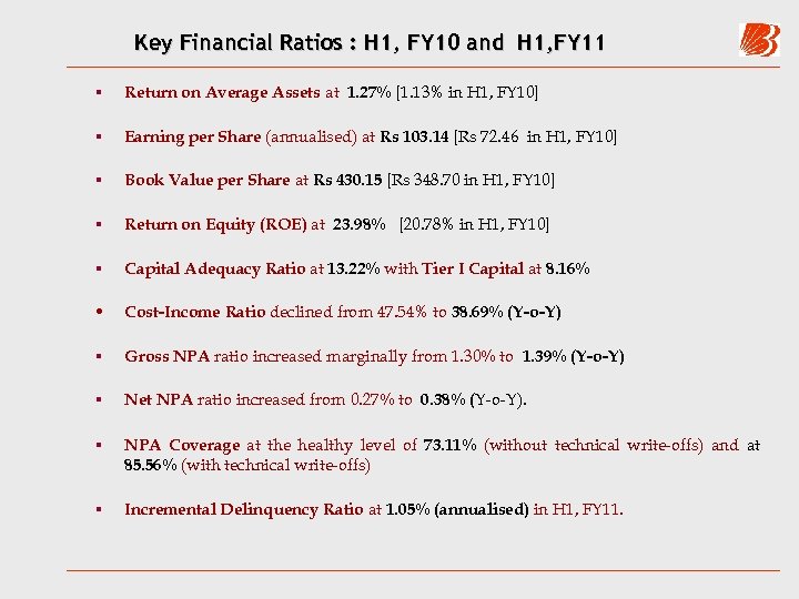Key Financial Ratios : H 1, FY 10 and H 1, FY 11 §