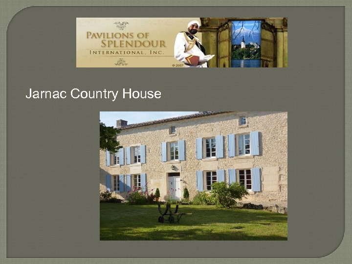 Jarnac Country House 