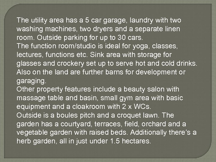 The utility area has a 5 car garage, laundry with two washing machines, two