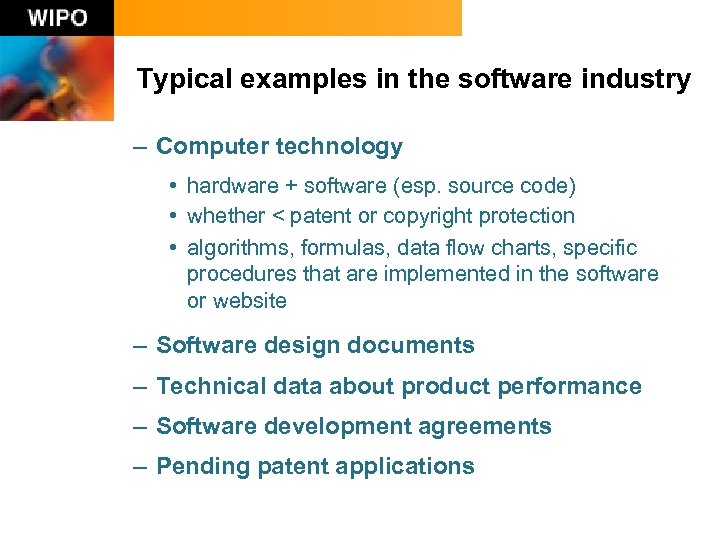 Typical examples in the software industry – Computer technology • hardware + software (esp.