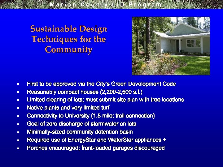 Marion County LID Program Sustainable Design Techniques for the Community § § § §