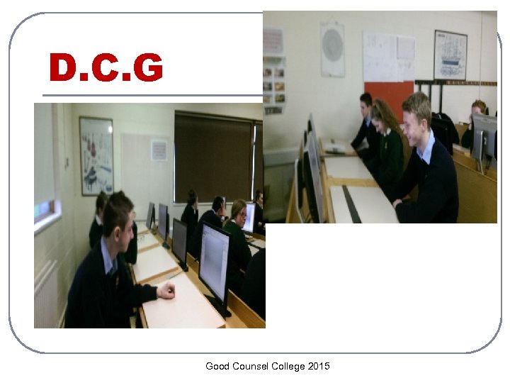 D. C. G Good Counsel College 2015 