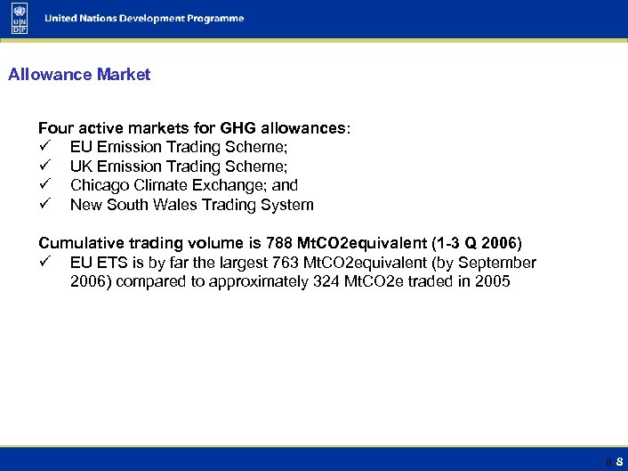 Allowance Market Four active markets for GHG allowances: ü EU Emission Trading Scheme; ü
