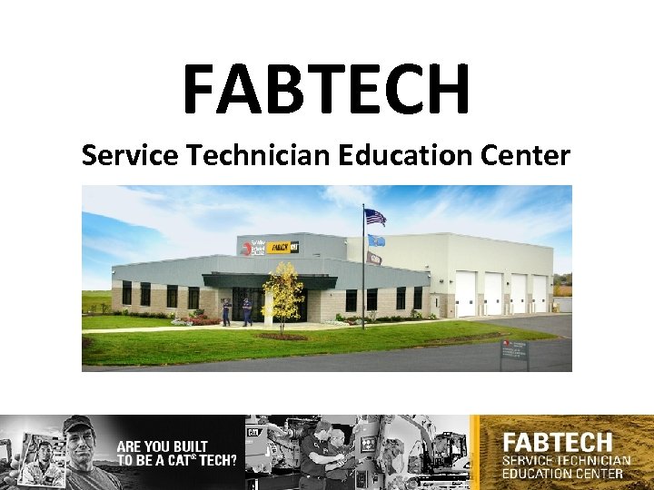 FABTECH Service Technician Education Center 