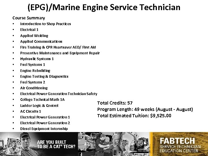 (EPG)/Marine Engine Service Technician Course Summary • • • • • Introduction to Shop