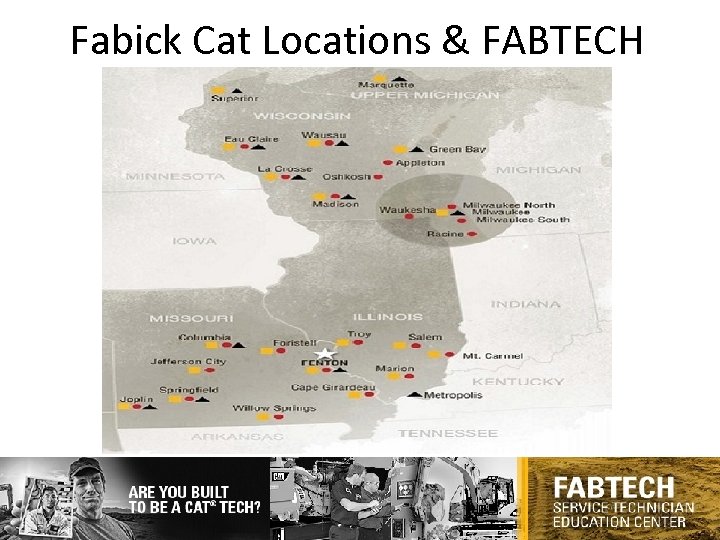 Fabick Cat Locations & FABTECH 