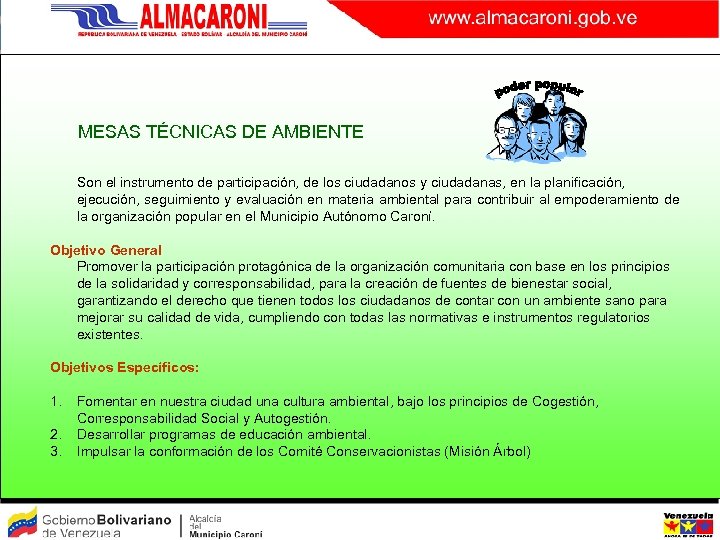 MESAS TÉCNICAS DE AMBIENTE Son el instrumento de participación, de los ciudadanos y ciudadanas,