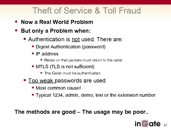 Theft of Service & Toll Fraud § Now a Real World Problem § But