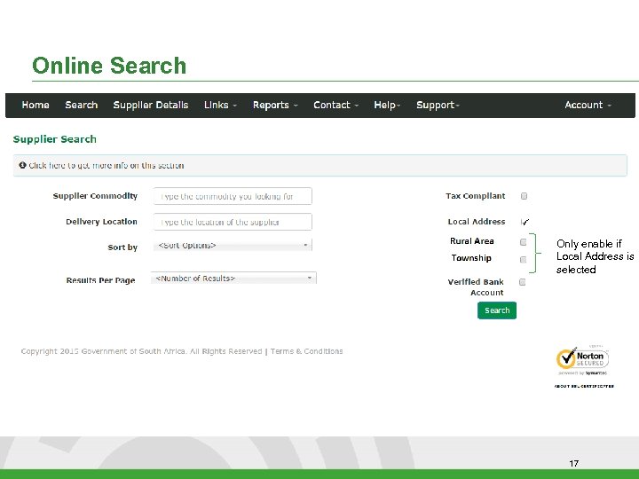 Online Search Only enable if Local Address is selected 17 