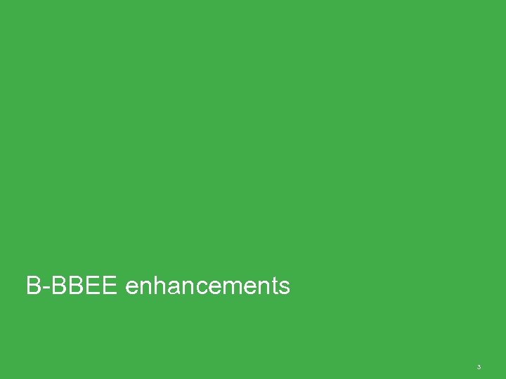 B-BBEE enhancements 3 