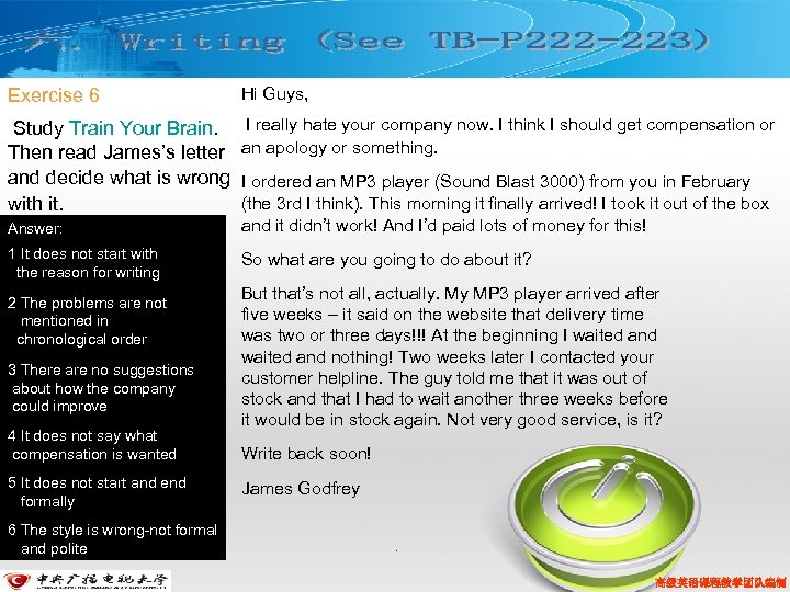 Exercise 6 Hi Guys, Study Train Your Brain. Then read James’s letter and decide