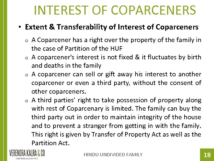 INTEREST OF COPARCENERS • Extent & Transferability of Interest of Coparceners o o A