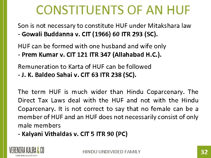 CONSTITUENTS OF AN HUF Son is not necessary to constitute HUF under Mitakshara law