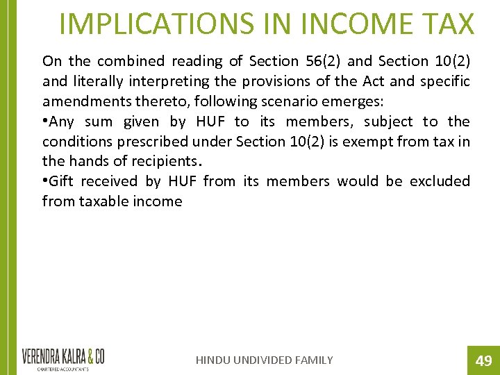 IMPLICATIONS IN INCOME TAX On the combined reading of Section 56(2) and Section 10(2)