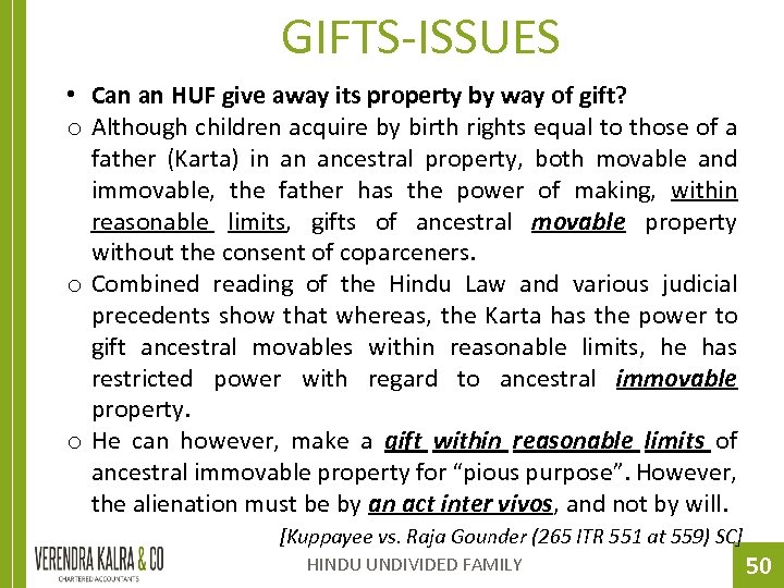 GIFTS-ISSUES • Can an HUF give away its property by way of gift? o