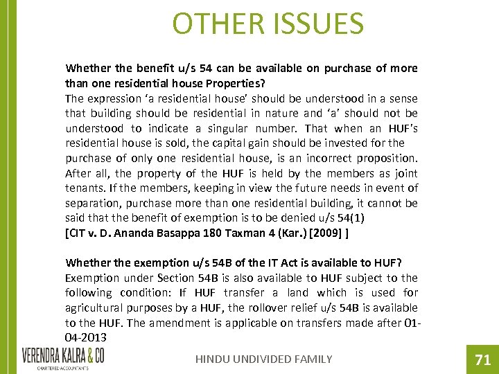 OTHER ISSUES Whether the benefit u/s 54 can be available on purchase of more