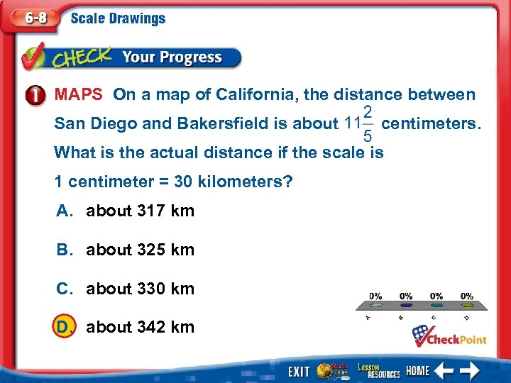 MAPS On a map of California, the distance between San Diego and Bakersfield is