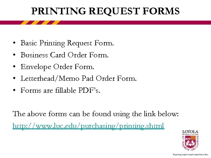 PRINTING REQUEST FORMS • • • Basic Printing Request Form. Business Card Order Form.