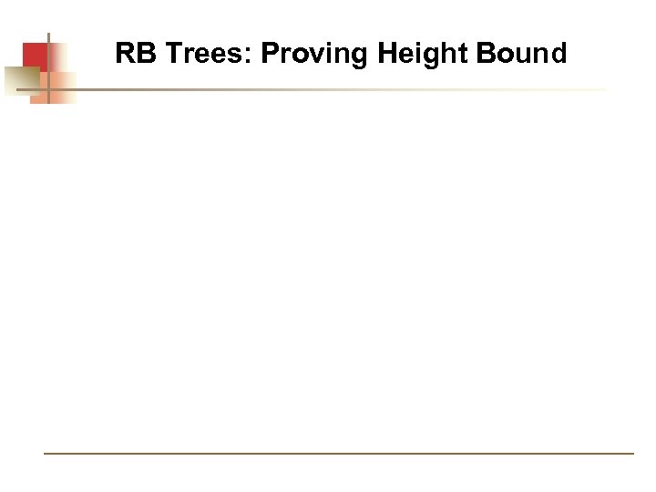 RB Trees: Proving Height Bound 