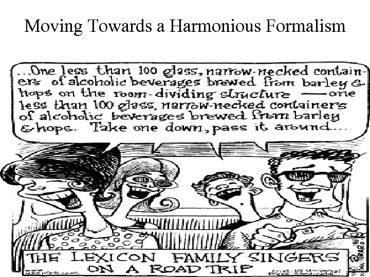 Moving Towards a Harmonious Formalism © Copyright Mayo Foundation for Medical Education and Research