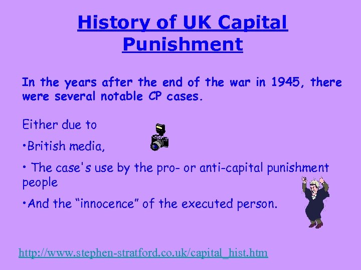 History of UK Capital Punishment In the years after the end of the war