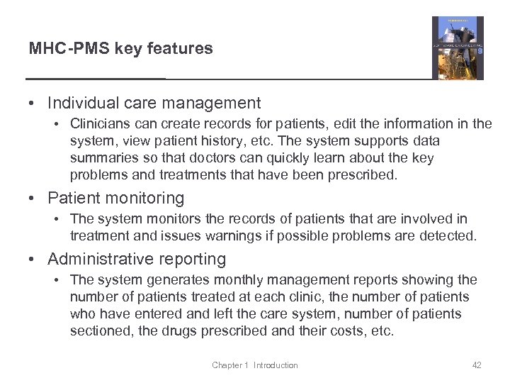 MHC-PMS key features • Individual care management • Clinicians can create records for patients,
