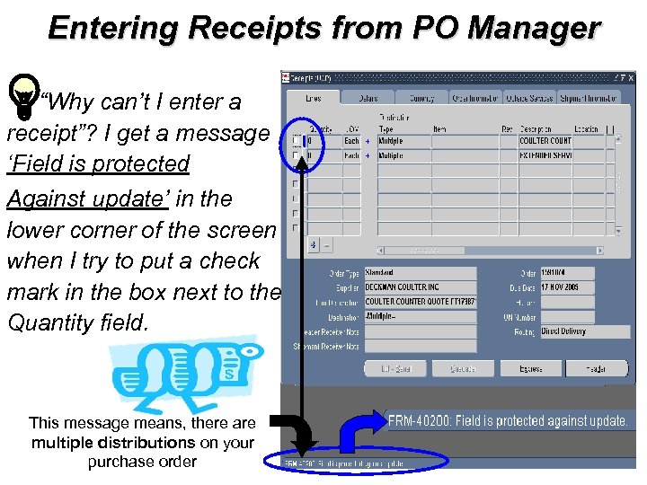 Entering Receipts from PO Manager “Why can’t I enter a receipt”? I get a