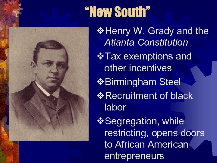 “New South” v. Henry W. Grady and the Atlanta Constitution v. Tax exemptions and