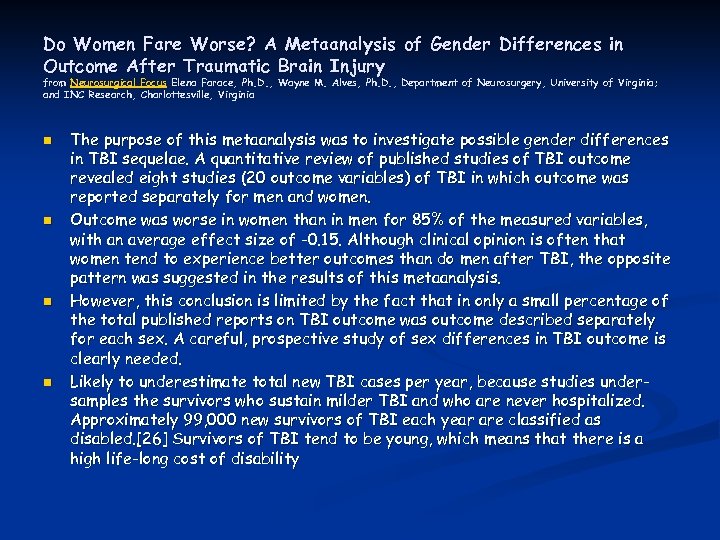 Do Women Fare Worse? A Metaanalysis of Gender Differences in Outcome After Traumatic Brain