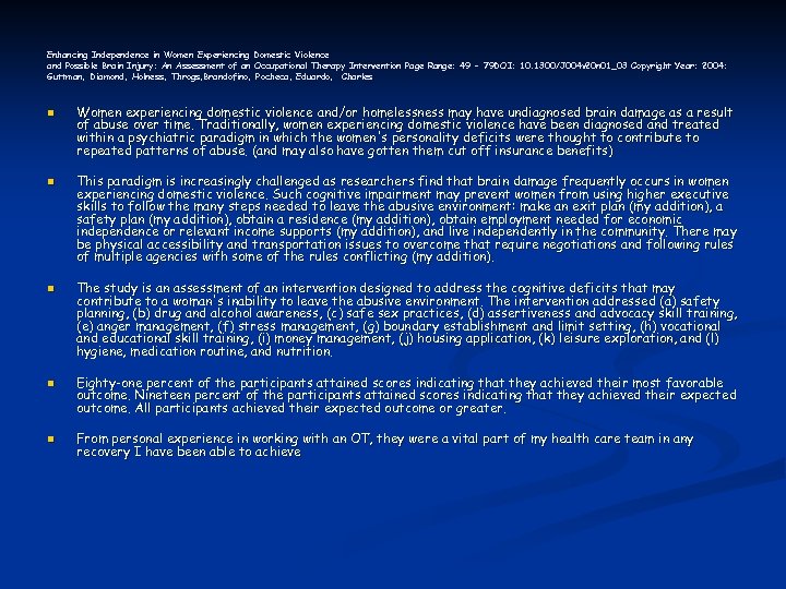 Enhancing Independence in Women Experiencing Domestic Violence and Possible Brain Injury: An Assessment of