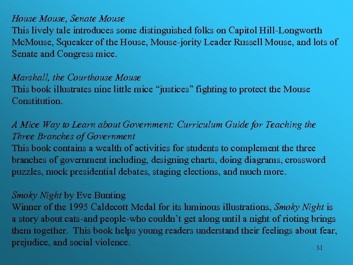 House Mouse, Senate Mouse This lively tale introduces some distinguished folks on Capitol Hill-Longworth