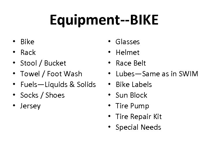 Equipment--BIKE • • Bike Rack Stool / Bucket Towel / Foot Wash Fuels—Liquids &