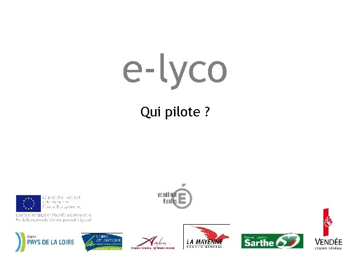 e-lyco Qui pilote ? 