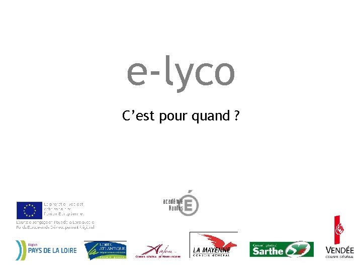 e-lyco C’est pour quand ? 