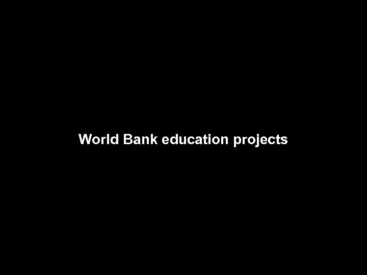 World Bank education projects 