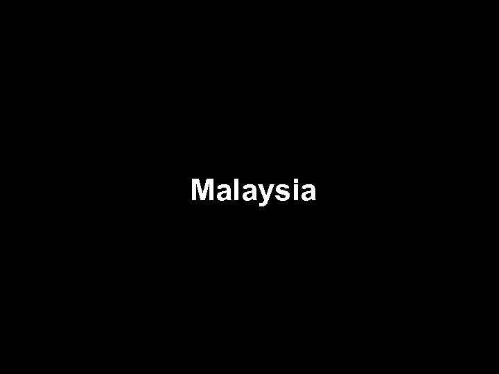 Malaysia 