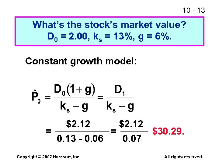 10 - 13 What’s the stock’s market value? D 0 = 2. 00, ks