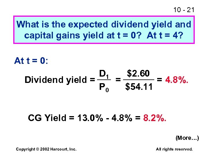 10 - 21 What is the expected dividend yield and capital gains yield at