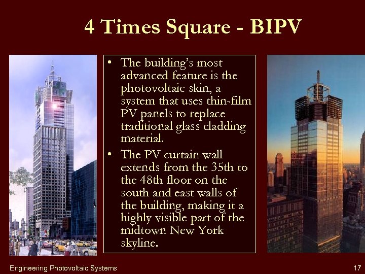 4 Times Square - BIPV • The building’s most advanced feature is the photovoltaic