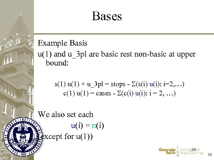 Bases Example Basis u(1) and u_3 pl are basic rest non-basic at upper bound:
